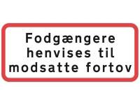 Undertavle - UA39.3 Fodgængere henvises til modsatte fortov 